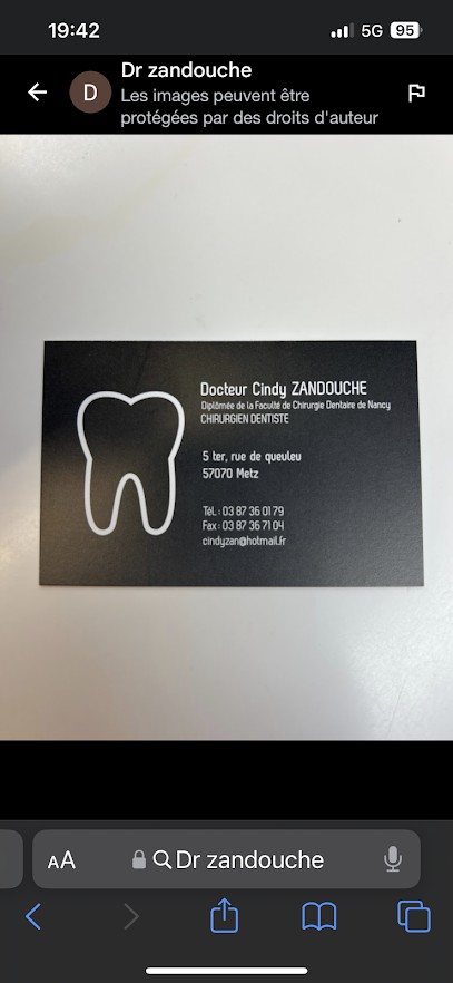 Dr zandouche, Dentiste à Metz